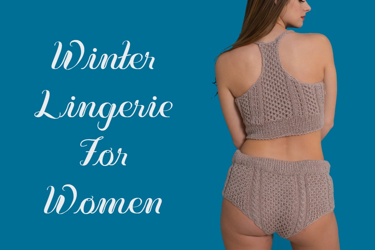 Winter Lingerie You'll Love: Stay Warm & Flirty - The Lingerie Daily